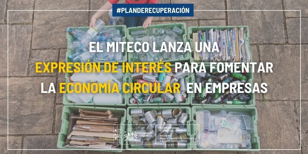 el-miteco-lanza-una-expresion-de-interes-para-fomentar-la-economia-circular-en-empresas